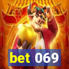 bet 069